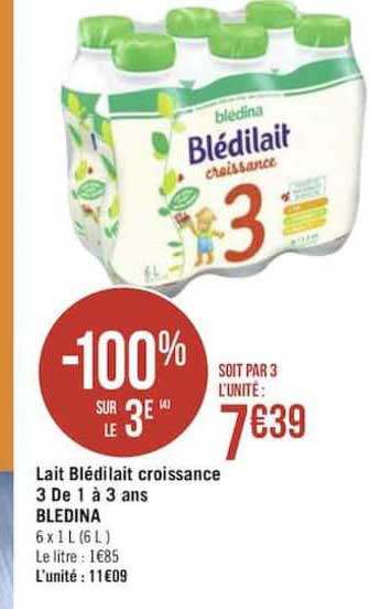 lait blédilait croissance 3 de 1 à 3 ans bledina -100% sur le 3e