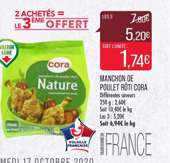 manchon de poulet rôti cora 2 achetés = le 3ème offert