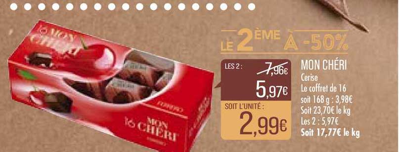 mon chéri le 2ème à -50%