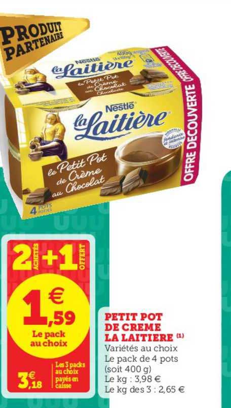 Petit Pot De Crème La Laitière 2 Achetés + 1 Offert