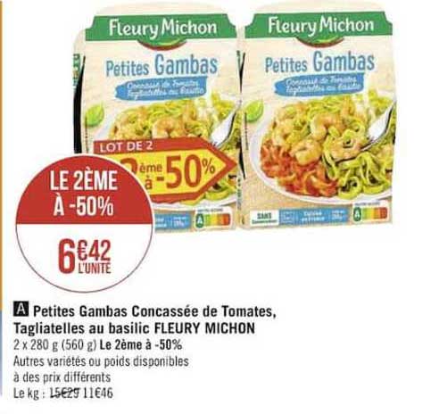 petites gambas concassée de tomates tagliatelles au basilic fleury michon le 2ème à -50%