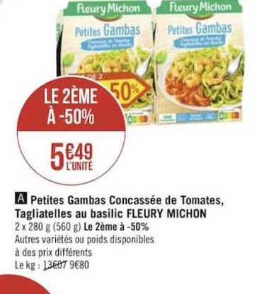 petites gambas concassée de tomates tagliatelles au basilic fleury michon le 2ème à -50%
