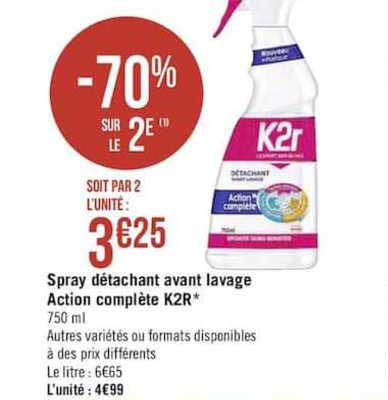 spray détachant avant lavage action complète k2r -70% sur le 2e