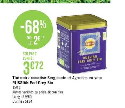 thé noir aromatisé bergamote et agrumes en vrac russian eart grey bio -68% sur le 2e