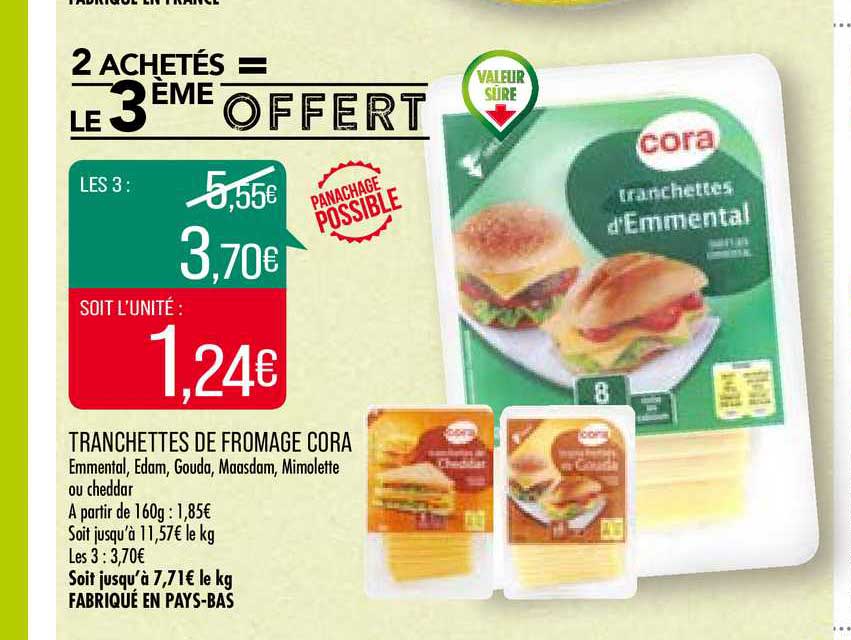 tranchettes de fromage cora 2 achetés = le 3ème offert