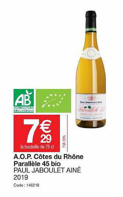 a.o.p. côtes du rhône parallèle 45 bio paul jaboulet ainé 2019