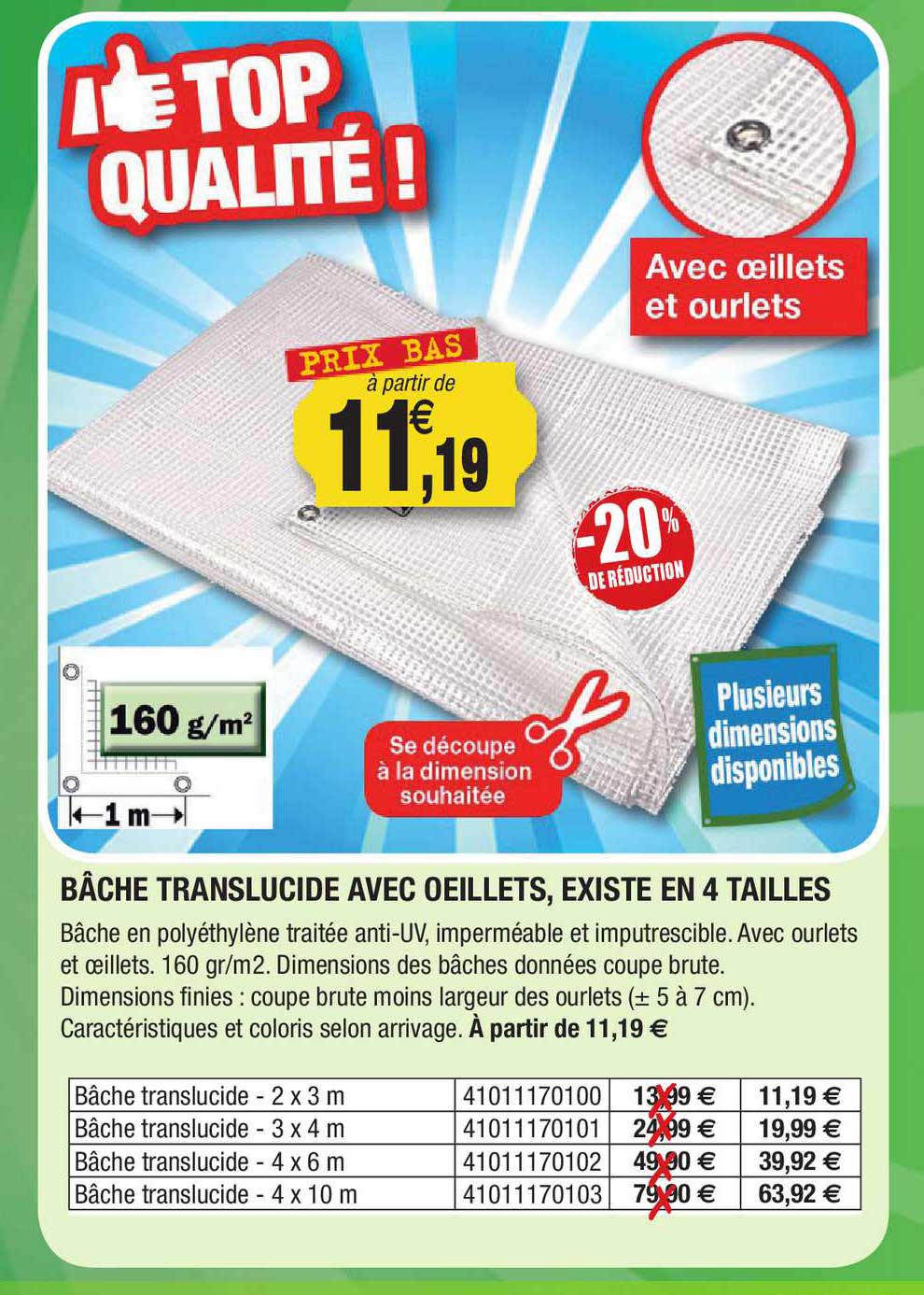 bâche translucide avec œillets existe en 4 tailles