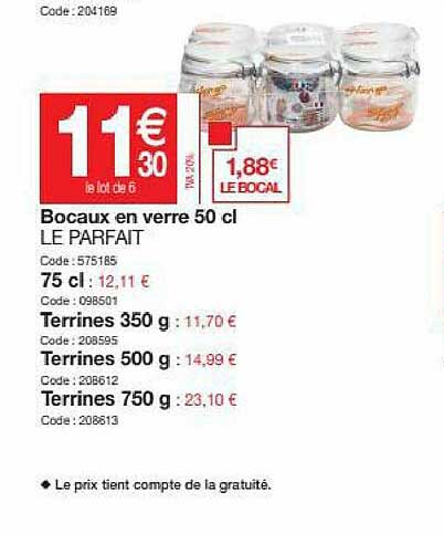 bocaux en verre 50 cl, 75 cl, terrines 350g, terrines 500g, terrines 750g