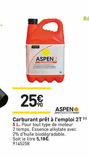 carburant prêt à l'emploi 2t aspen