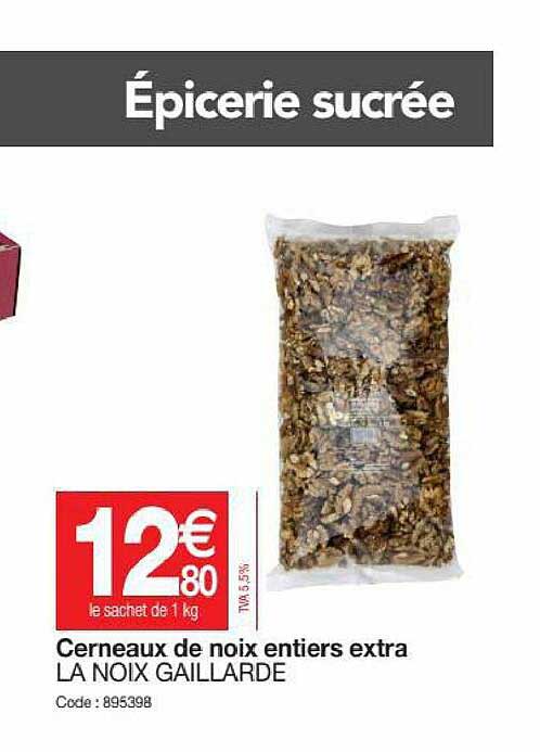 cerneaux de noix entiers extra la noix gaillarde