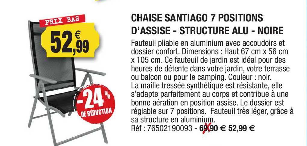 chaise santiago 7 positions d'assise - structure alu - noire -24% de réduction