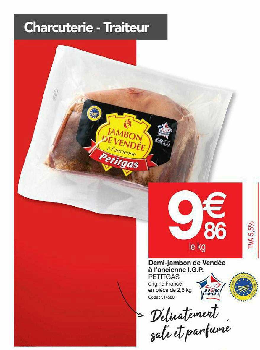 demi-jambon de vendée à l'ancienne i.g.p. petitgas