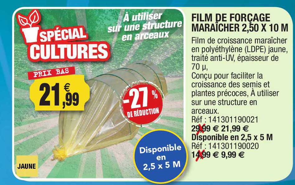 film de forçage maraîcher 2.50 x 10 m