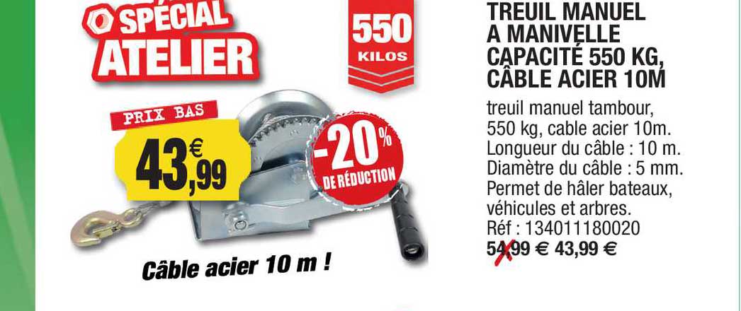 treuil manuel à manivelle capacité 550 kg câble acier 10m -20% de réduction