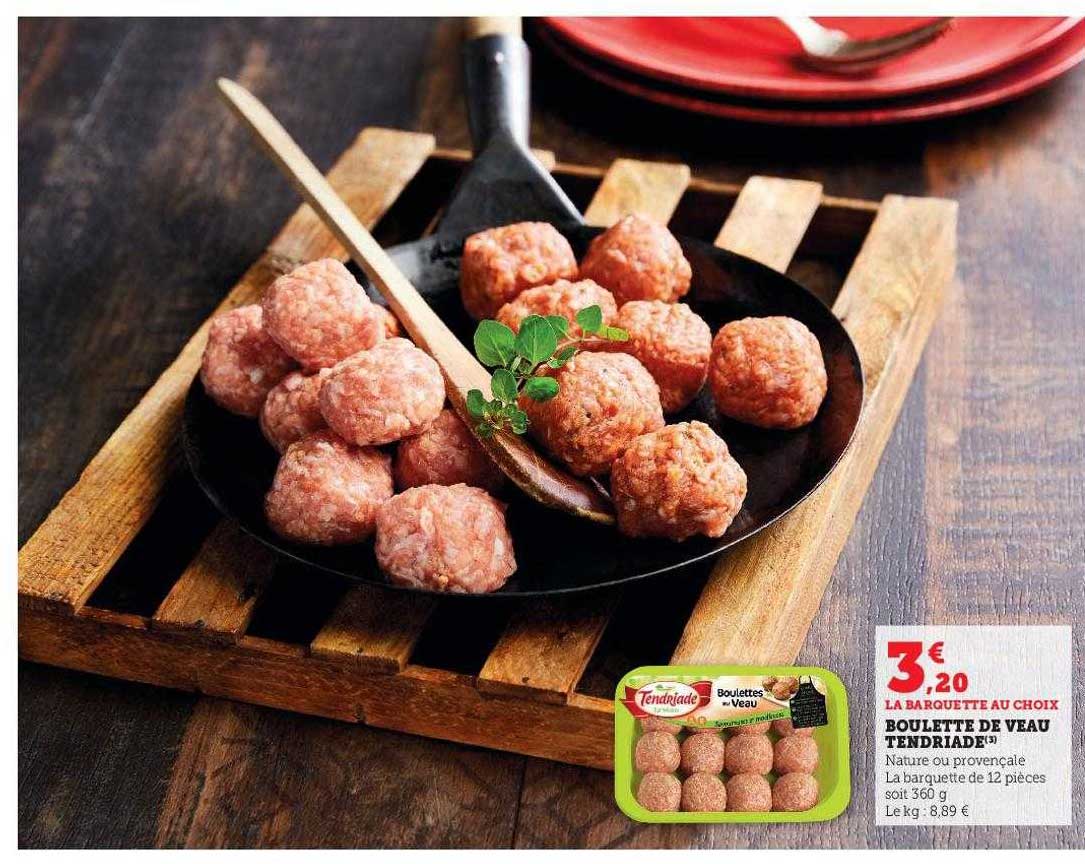 Boulette De Veau Tendriade