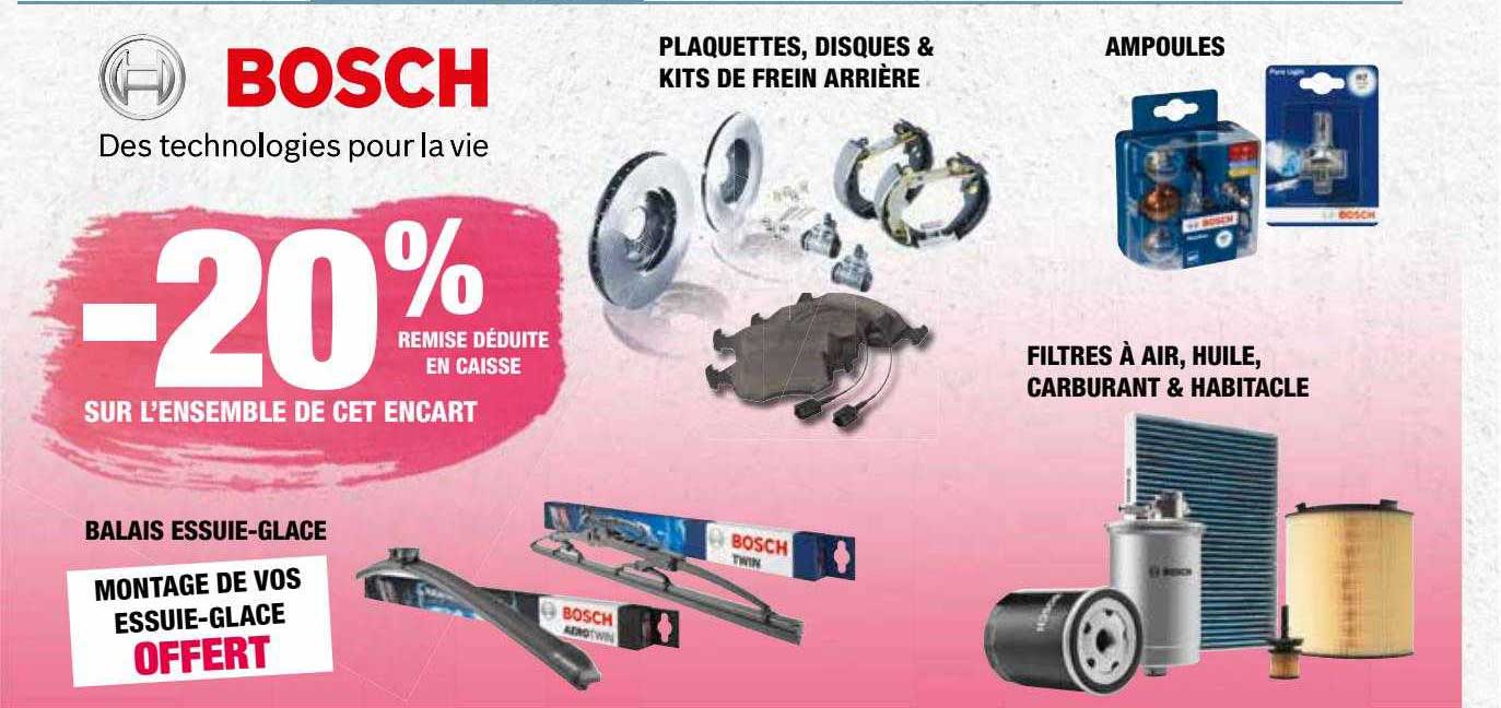 balai essuie-glace, plaquettes, disques & kits de frein arrière, ampoules, filtres à air, huile, carburant & habitacle bosch