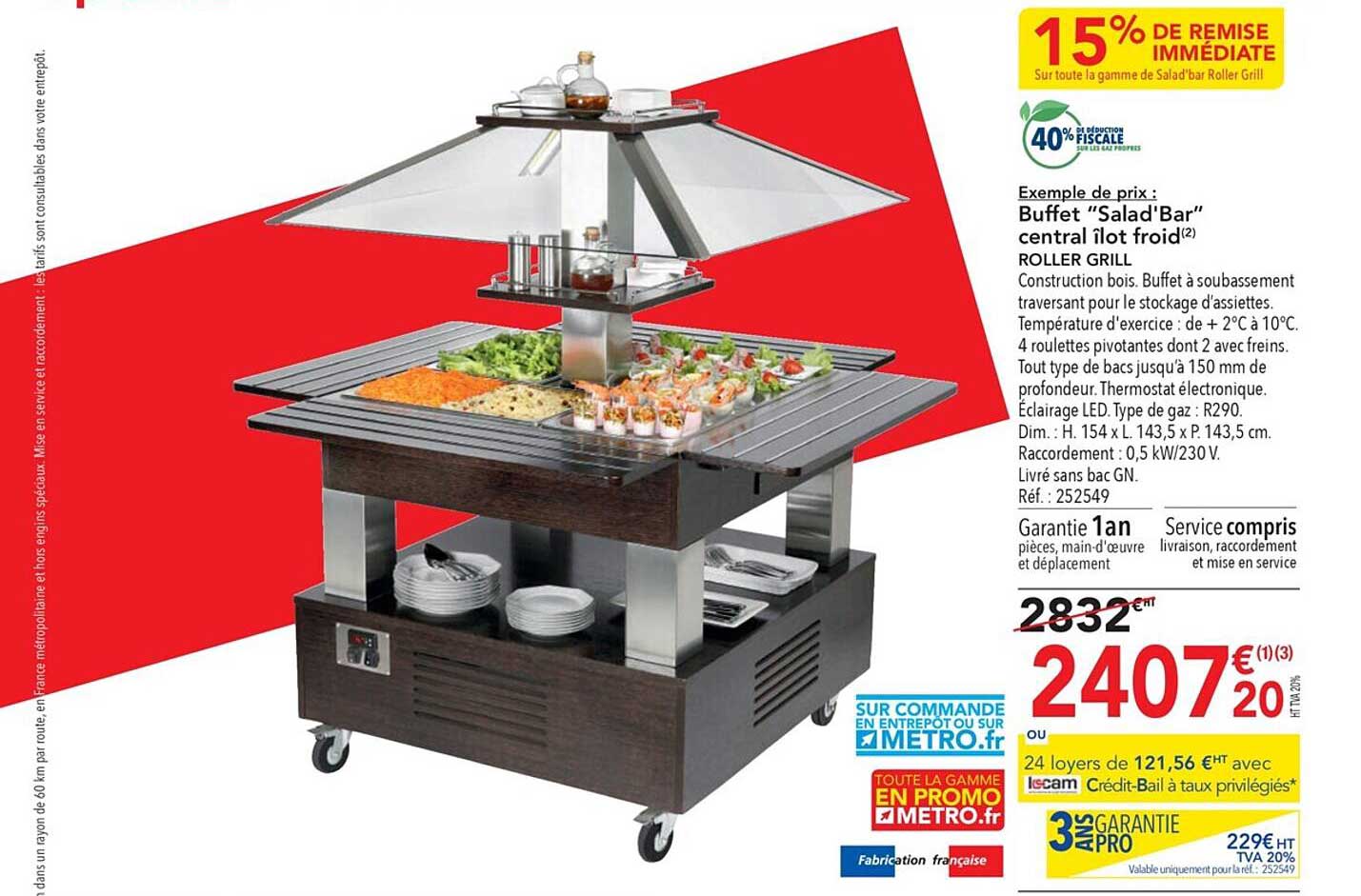 buffet "salad bar" central îlot froid roller grill