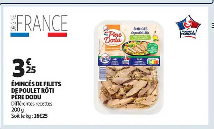 émincés de filets de poulet rôti père dodu