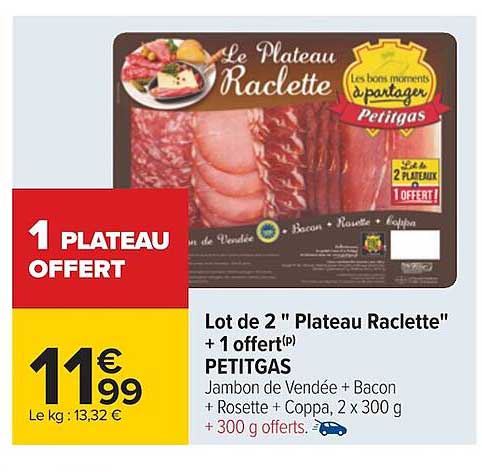 lot de 2 "plateau raclette" + 1 offert petigas