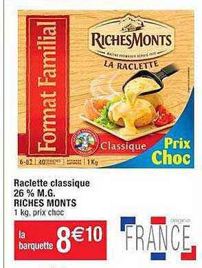 raclette classique 26% m.g. riches monts