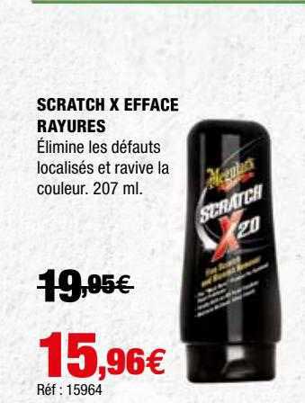 scratch x efface rayures