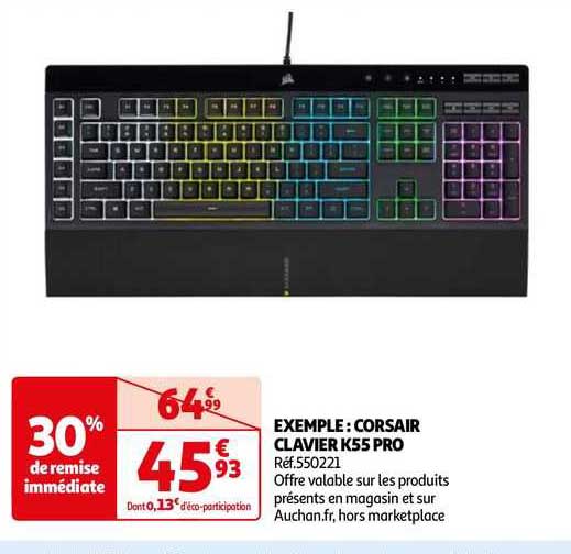 exemple: corsair clavier k55 pro