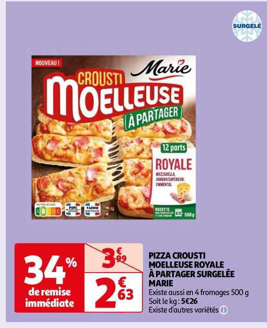 Pizza Crousti Moelleuse Royale à Partager Surgelée Marie