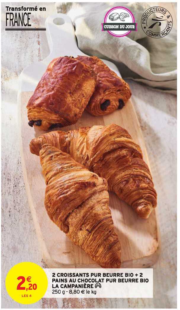 2 croissants pur beurre bio + 2 pains au chocolat pur beurre bio la campanière