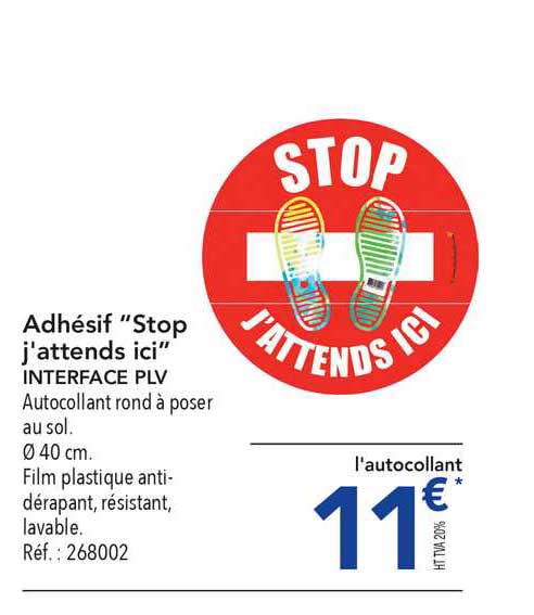 adhésif stop j'attends ici interface plv
