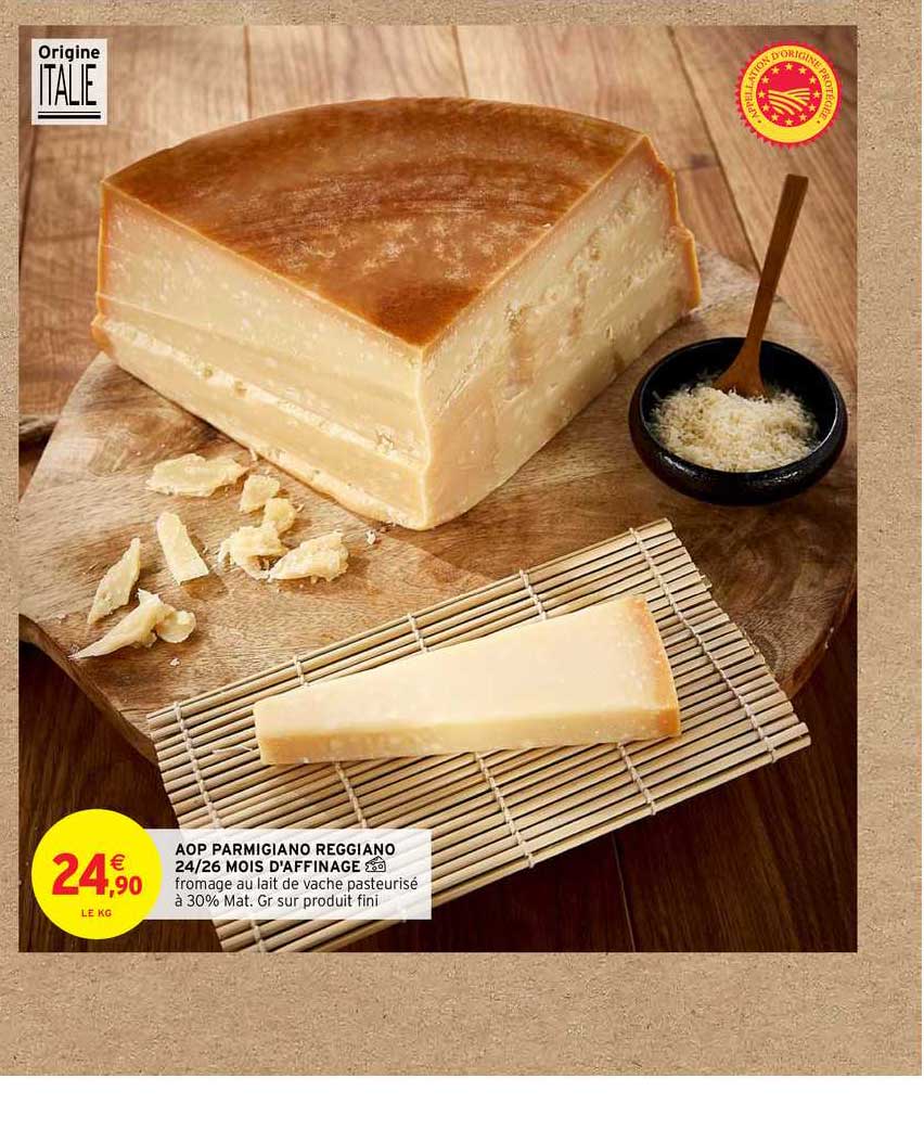 aop parmigiano reggiano 24 26 mois d'affinage
