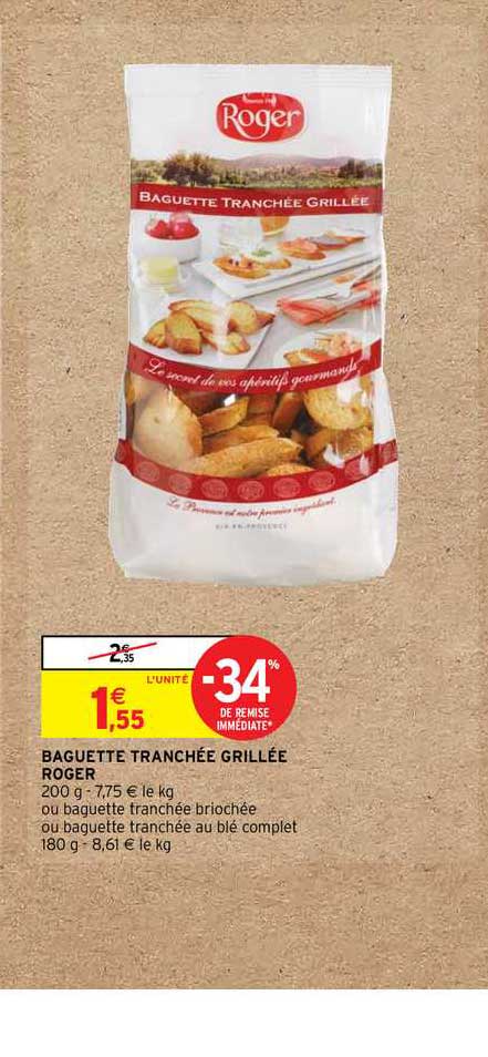 Baguette Tranchée Grillée Roger -34% De Remise Immédiate