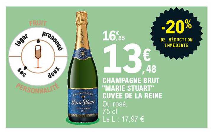 champagne brut marie stuart cuvée de la reine -20% de réduction immédiate