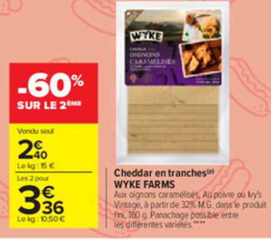 cheddar en tranches wyke farms -60% sur le 2ème