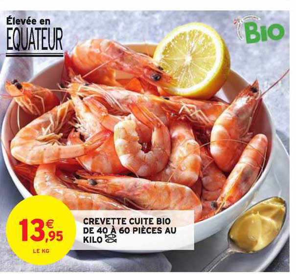 crevette cuite bio de 40 à 60 pièces au kilo
