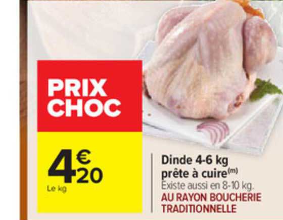 Dinde 4 6 Kg Prête à Cuire