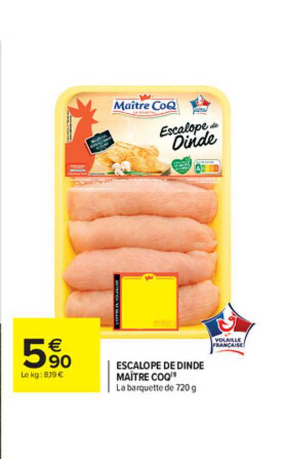 escalope de dinde maître coq