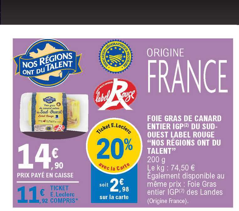 foie gras de canard entier igp du sud ouest label rouge nos régions ont du talent