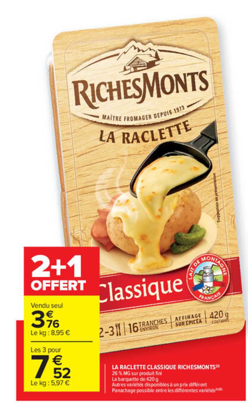 la raclette classique richemonts 2+1 offert