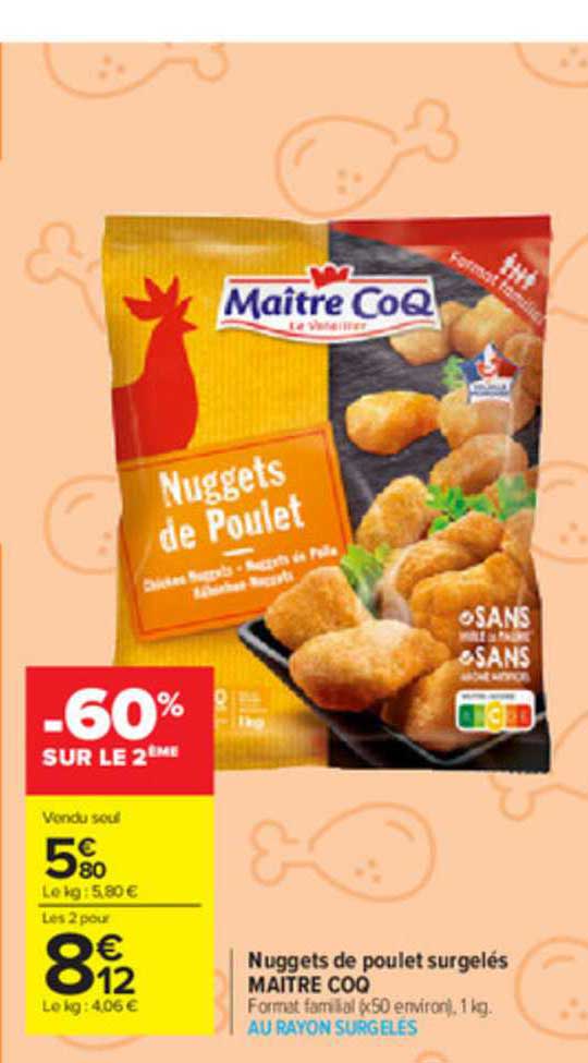 Nuggets De Poulet Surgelés Maître Coq -60% Sur Le 2ème