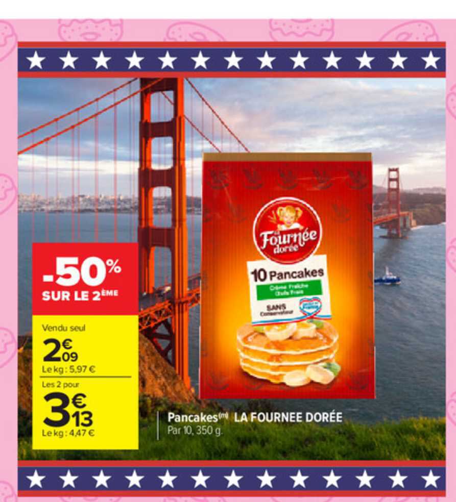 pancakes la fournée dorée -50% sur le 2ème