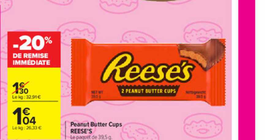 peanut butter cups reese's -20% de remise immédiate