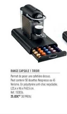 Range Capsule 1 Tiroir