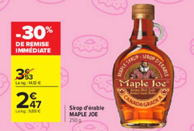 Sirop D'érable Maple Joe -30% De Remise Immédiate