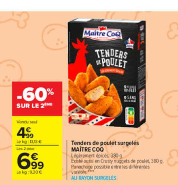 tenders de poulet surgelés maître coq -60% sur le 2ème