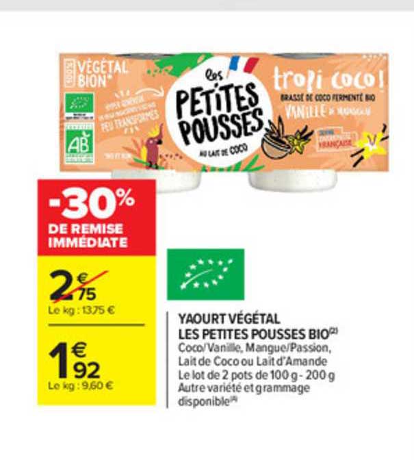 yaourt végétal les petites pousses bio -30% de remise immédiate
