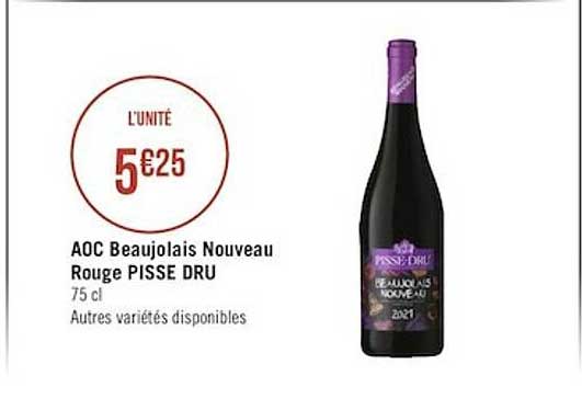 aoc beaujolais nouveau rouge pisse dru