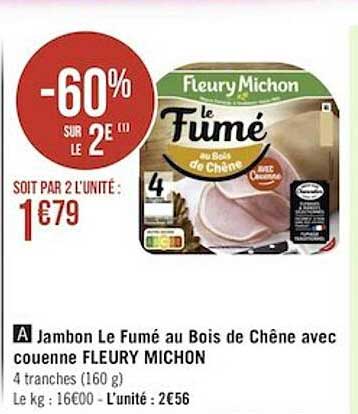 jambon le fumé au bois de chêne avec couenne fleury michon