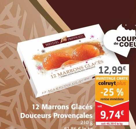12 marrons glacés douceurs provençales