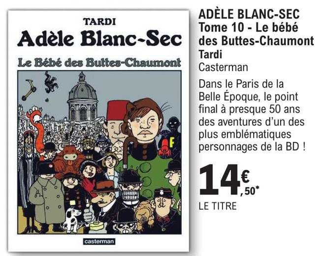 adèle blanc-sec tome 10 - le bébé des buttes-chaumont tardi casterman