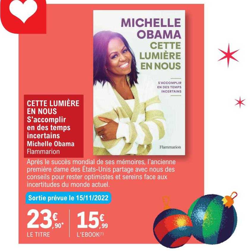 cette lumière en nous s'accomplir en des temps incertains - michelle obama
